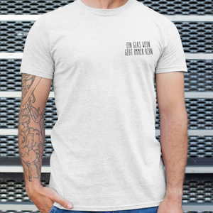Wein geht immer rein - T-Shirt Herren