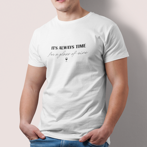 It's always time for a glass of wine - T-Shirt Herren