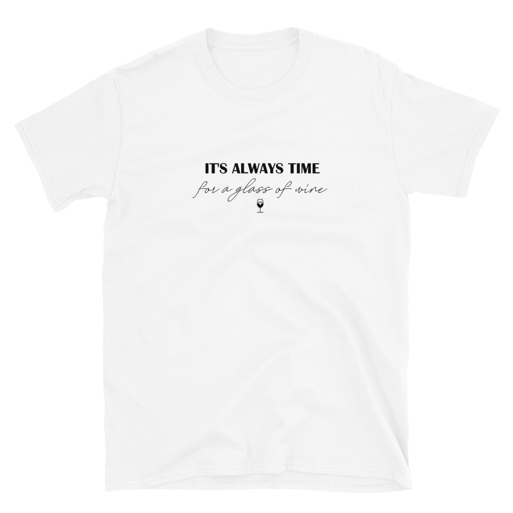 It's always time for a glass of wine - T-Shirt Damen