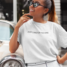 Laden Sie das Bild in den Galerie-Viewer, Just came for the wine - T-Shirt Damen