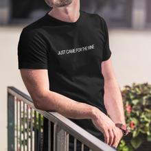 Laden Sie das Bild in den Galerie-Viewer, Just came for the wine - T-Shirt Herren