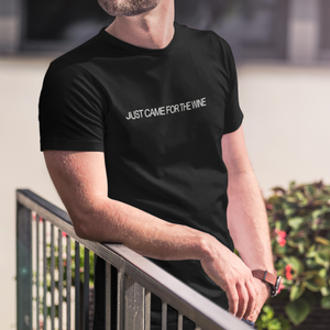 Just came for the wine - T-Shirt Herren