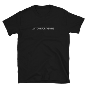 Just came for the wine - T-Shirt Herren