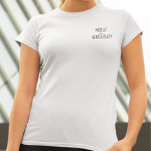 Laden Sie das Bild in den Galerie-Viewer, Merlot oder Wenigerlot - T-Shirt Damen