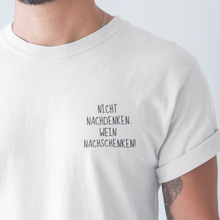 Laden Sie das Bild in den Galerie-Viewer, Nachschenken - T-Shirt Herren
