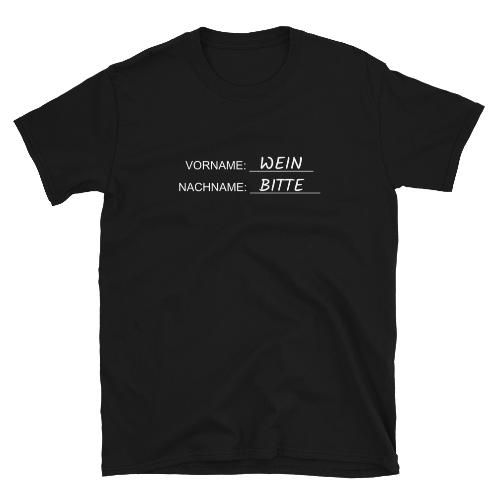 Name Wein Bitte - T-Shirt Damen