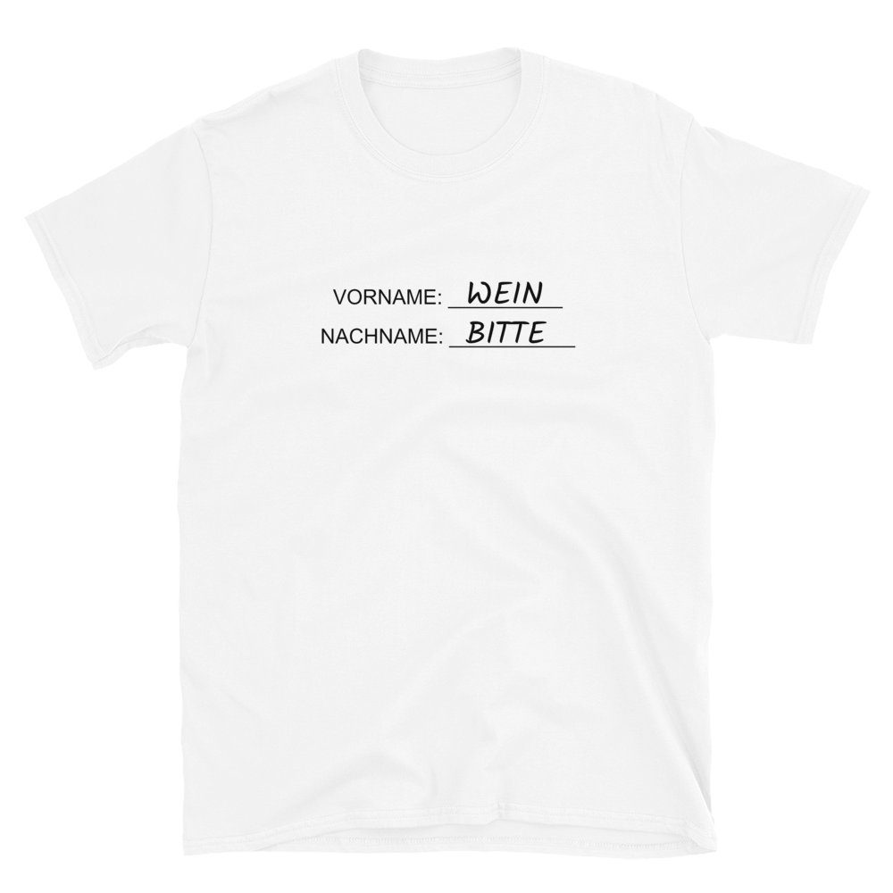 Name Wein Bitte - T-Shirt Herren