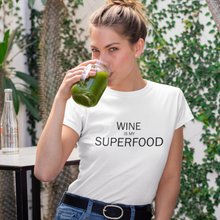 Laden Sie das Bild in den Galerie-Viewer, Wine is my superfood - T-Shirt Damen