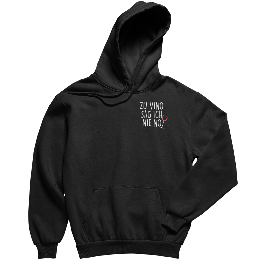 Zu vino sag ich nie no hoodie schwarz Wein Kaputzenpullover Pullover Geschenk für Weinliebhaber