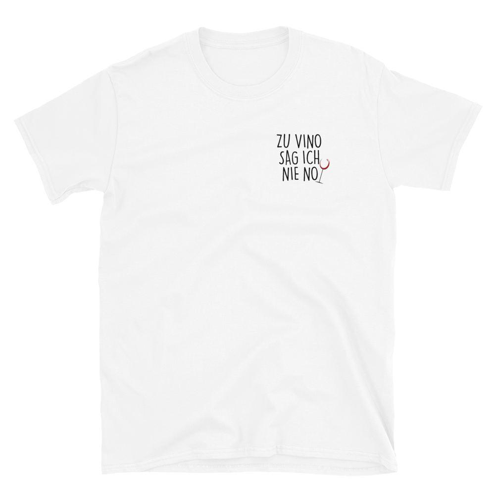 Zu vino sag ich nie no - T-Shirt Damen