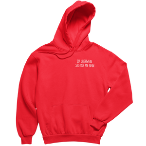 Zu Glühwein sag ich nie nein - Premium Hoodie