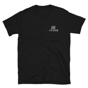 Wine is my boyfriend - T-Shirt Damen