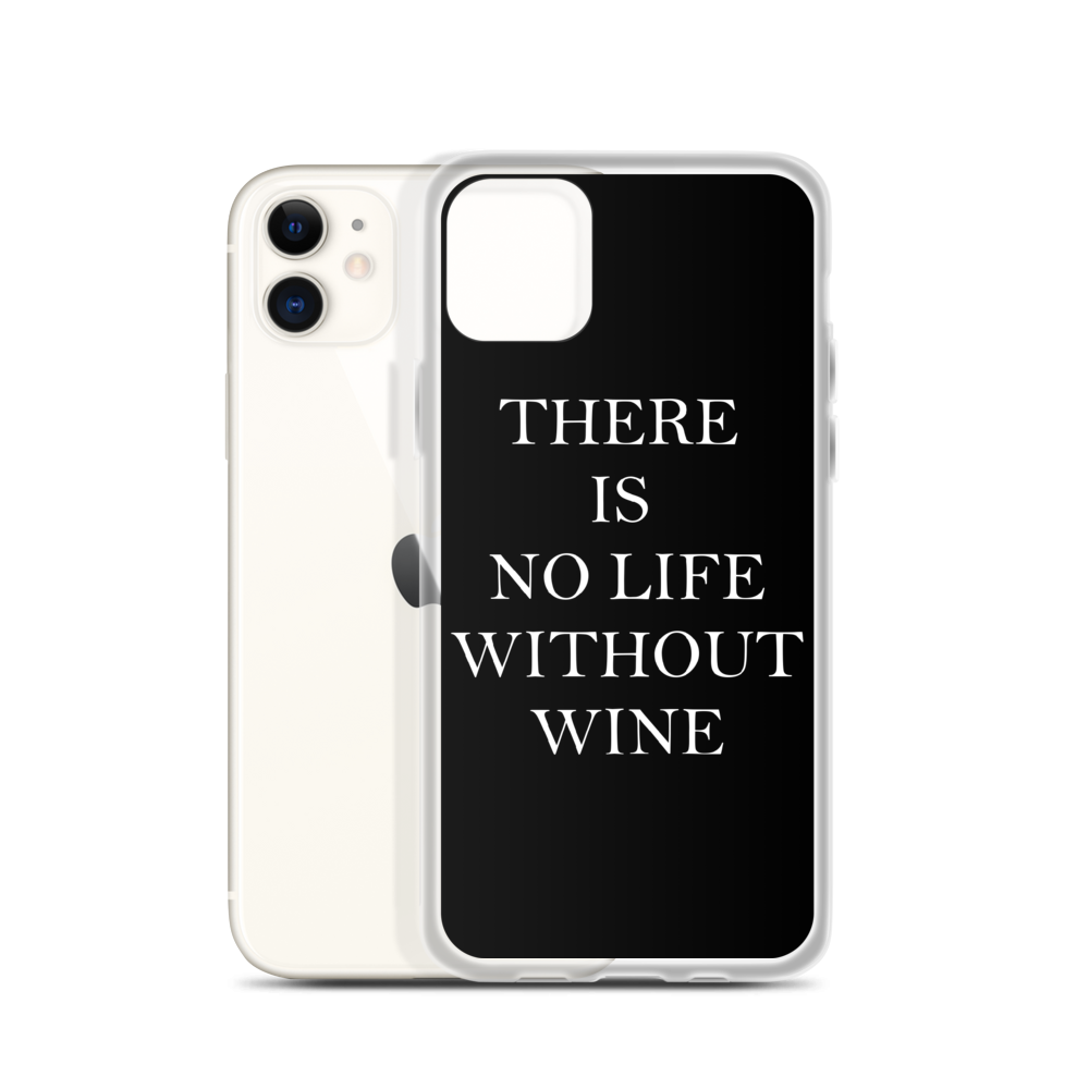 No life without wine - iPhone Hülle