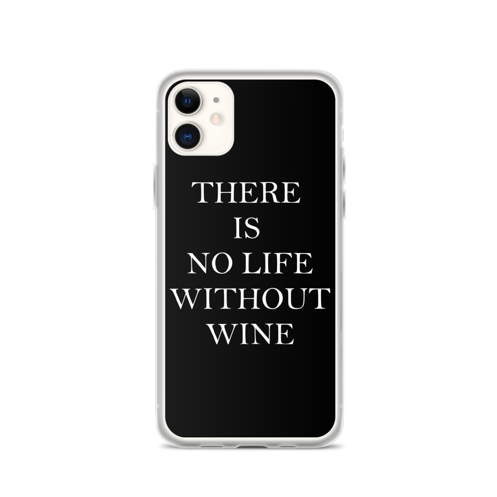 No life without wine - iPhone Hülle