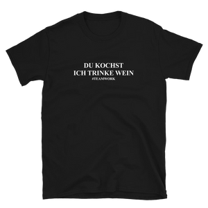 Du kochst, ich trinke Wein - T-Shirt Herren