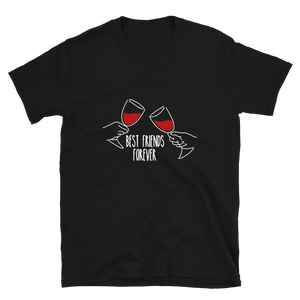 Wine loving best friends forever - T-Shirt Damen