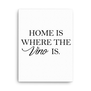 Home is where the vino is - Leinwand