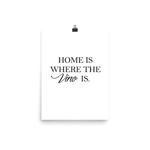 Home is where the vino is - Wandbild ohne Rahmen