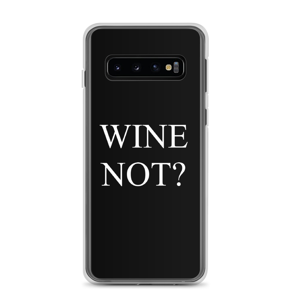 Wine not - Samsung Handyhülle