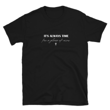 Laden Sie das Bild in den Galerie-Viewer, It&#39;s always time for a glass of wine - T-Shirt Damen