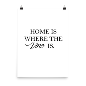 Home is where the vino is - Wandbild ohne Rahmen