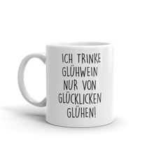 Laden Sie das Bild in den Galerie-Viewer, Glühwein von glücklichen Glühen - Tasse