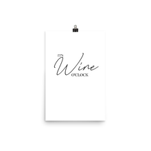 Laden Sie das Bild in den Galerie-Viewer, It&#39;s wine o&#39;clock - Wandbild ohne Rahmen