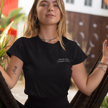 Laden Sie das Bild in den Galerie-Viewer, Pass me the fucking vino - T-Shirt Damen