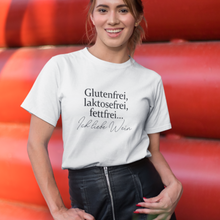 Laden Sie das Bild in den Galerie-Viewer, Glutenfrei, laktosefrei, fettfrei - T-Shirt Damen